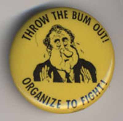 Throw the Bum Out – Organize to Fight