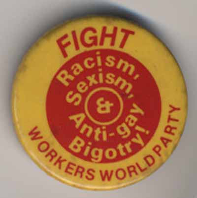 Fight Racism, Sexism, & Anti-Gay Bigotry!