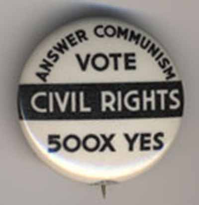 Answer Communism…Vote Civil Rights…500X Yes