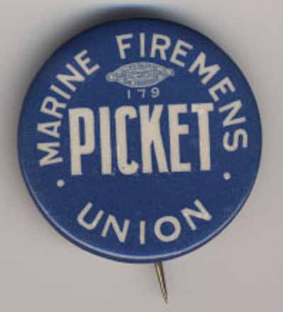 Picket…Marine Firemen’s Union