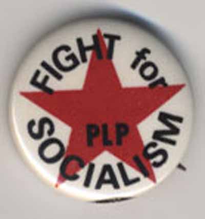 Fight For Socialism…PLP