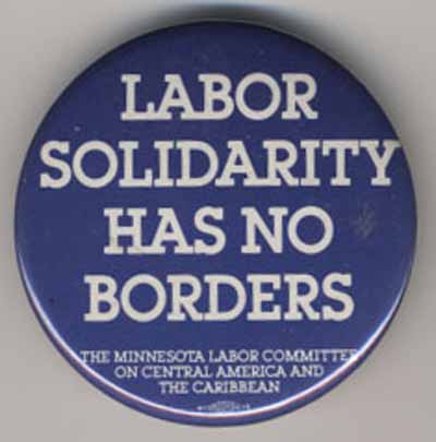 Labor Solidarity has no Borders
