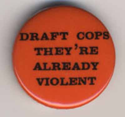 Draft Cops They’re Already Violent