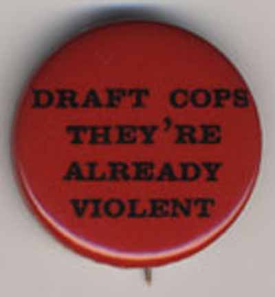 Draft Cops They’re Already Violent