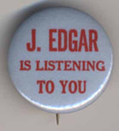 J. Edgar is Listening to You