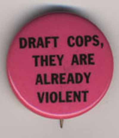 Draft Cops, They are Already Violent