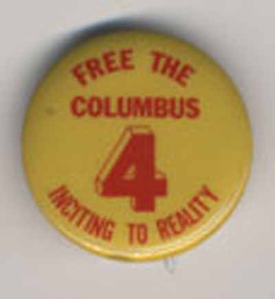 Free the Columbus 4…Inciting to Reality