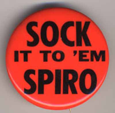 Sock it to ’em Spiro