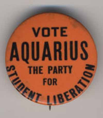 Vote Aquarius…The Party for Student Liberation