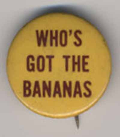 Who’s Got the Bananas