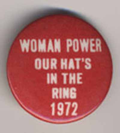 Woman Power Our Hat’s in the Ring 1972