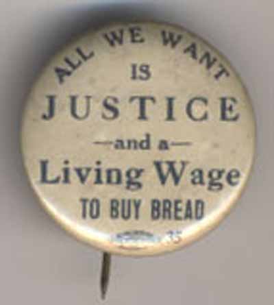 All We Want is Justice and a Living Wage to Buy Bread