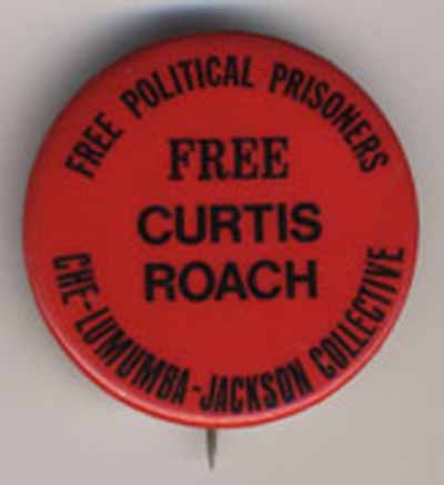 Free Political Prisoners Free Curtis Roach
