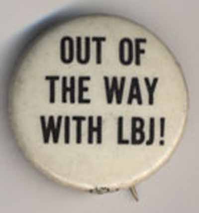 Out of the Way with LBJ!