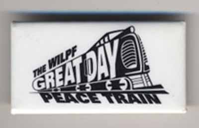Great Day Peace Train…WILPF [Women’s International League for Peace and Freedom]