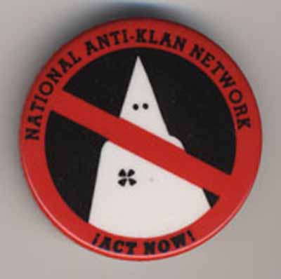 National Anti Klan Network…Act Now
