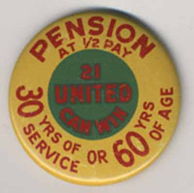 Pension at 1/2 pay 21 United Can Win 30 Yrs of Service or 60 yrs of Age
