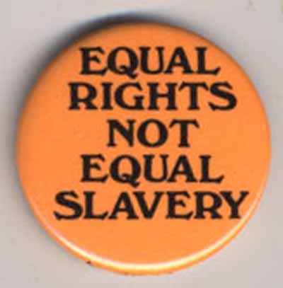 Equal Rights Not Equal Slavery
