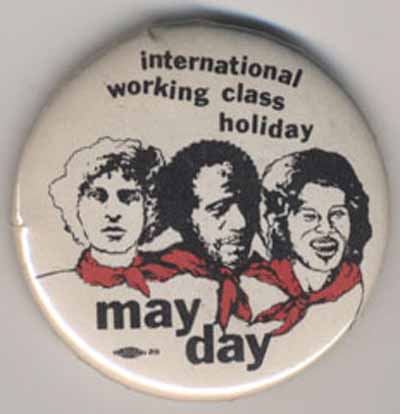 May Day International Working Class Holiday