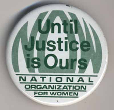 NOW Until Justice is Ours…National Organization of Women