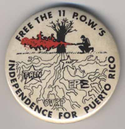 Free the 11 P.O.W.’s [sic] Independence for Puerto Rico