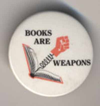 Books Are Weapons