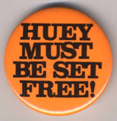 Huey Must Be Set Free!