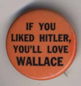 If You Liked Hitler You'll Love Wallace