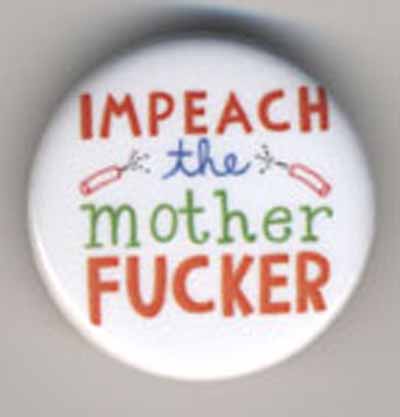 Impeach the Motherfucker