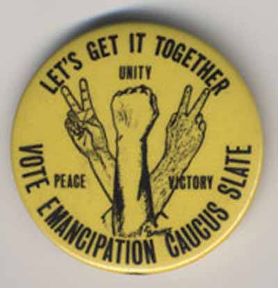 Let’s Get It Together  Peace Unity Victory   Vote Emancipation Caucus Slate