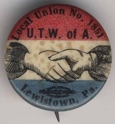 Local Union No. 1851 U.T.W. of A. Lewiston Pa.