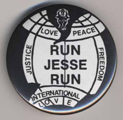 Run Jesse Run  Love Peace Justice Freedom  International Love