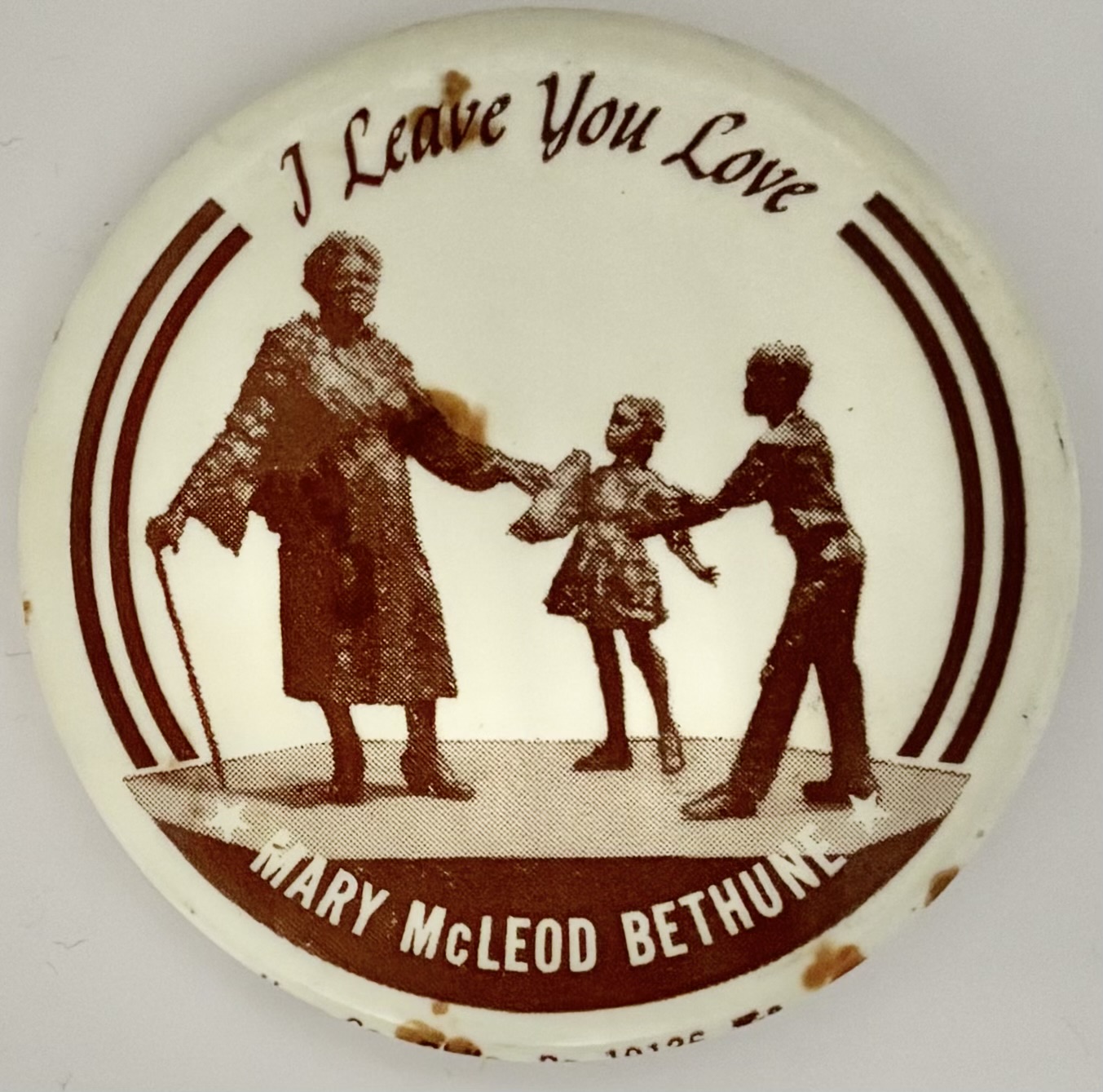 I Leave You Love Dr. Mary McLeod Bethune