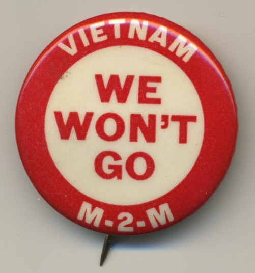 Vietnam -We Won’t Go M-2-M