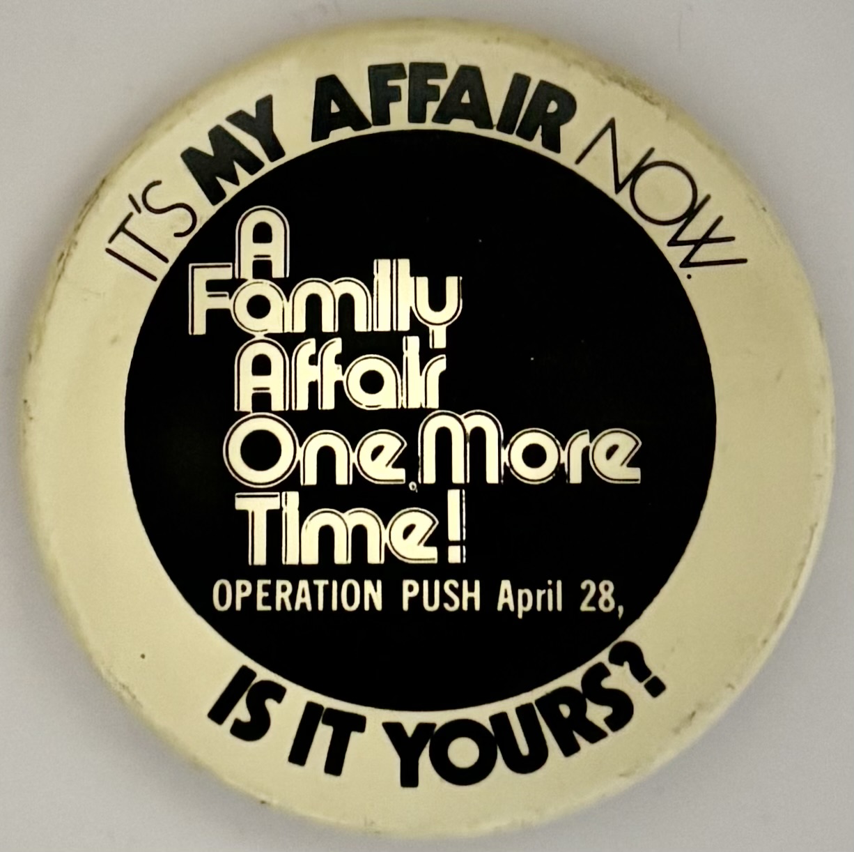 It’s My Affair Now Is it Yours> Operation Push April 28