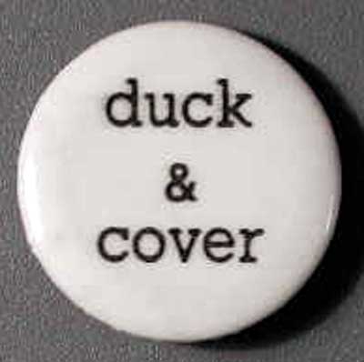 Duck & Cover