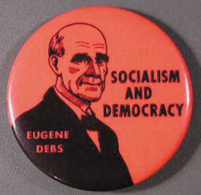Socialism and Democracy…Eugene Debs
