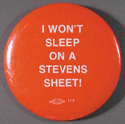 I Won’t Sleep on a Stevens Sheet!