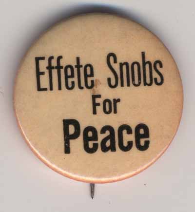 Effete-Snobs-For-Peace-TqBLiq.jpg