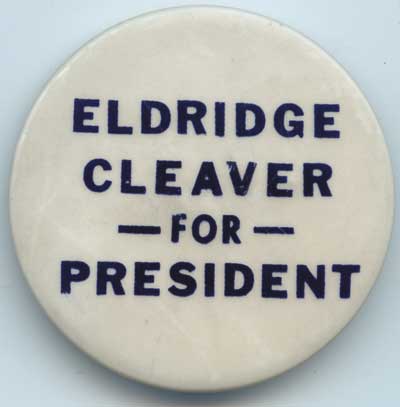 Eldridge Cleaver for President