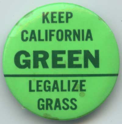 Keep CA Green Legalize Gras