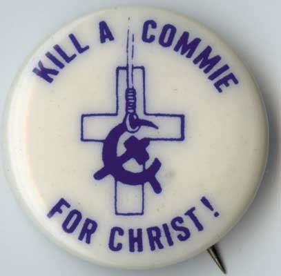 Kill A Commie for Christ