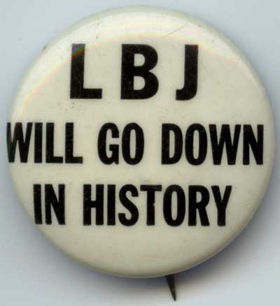 LBJ Will Go Down In History
