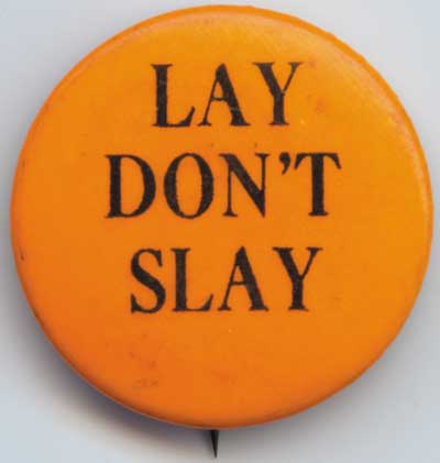 Lay Dont Slay