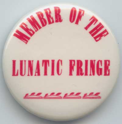 Member Of The Lunatic Fringe