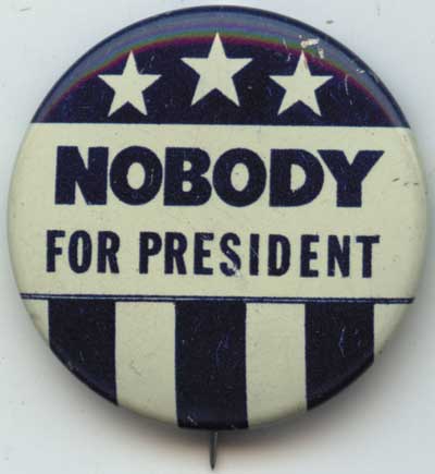 Nobody for President