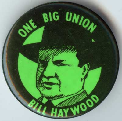 One Big Union Bill Haywood