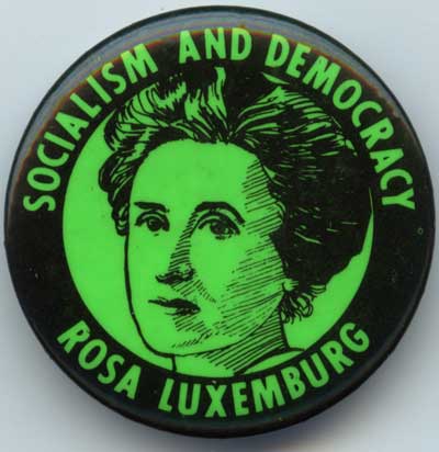 Socialism and Democracy Rosa Luxemburg