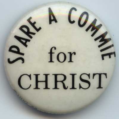 Spare A Commie for Christ b