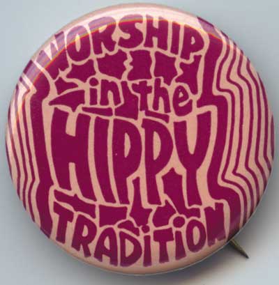 Worship in the Hippy Tradit